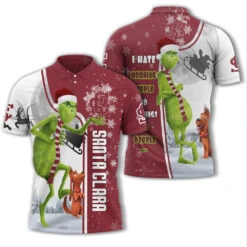 Personalized Funny Christmas The Grinch Santa Clara Broncos NCAA I Hate Morning People Shirt Gifts Unisex 3D Polo - Bluefink